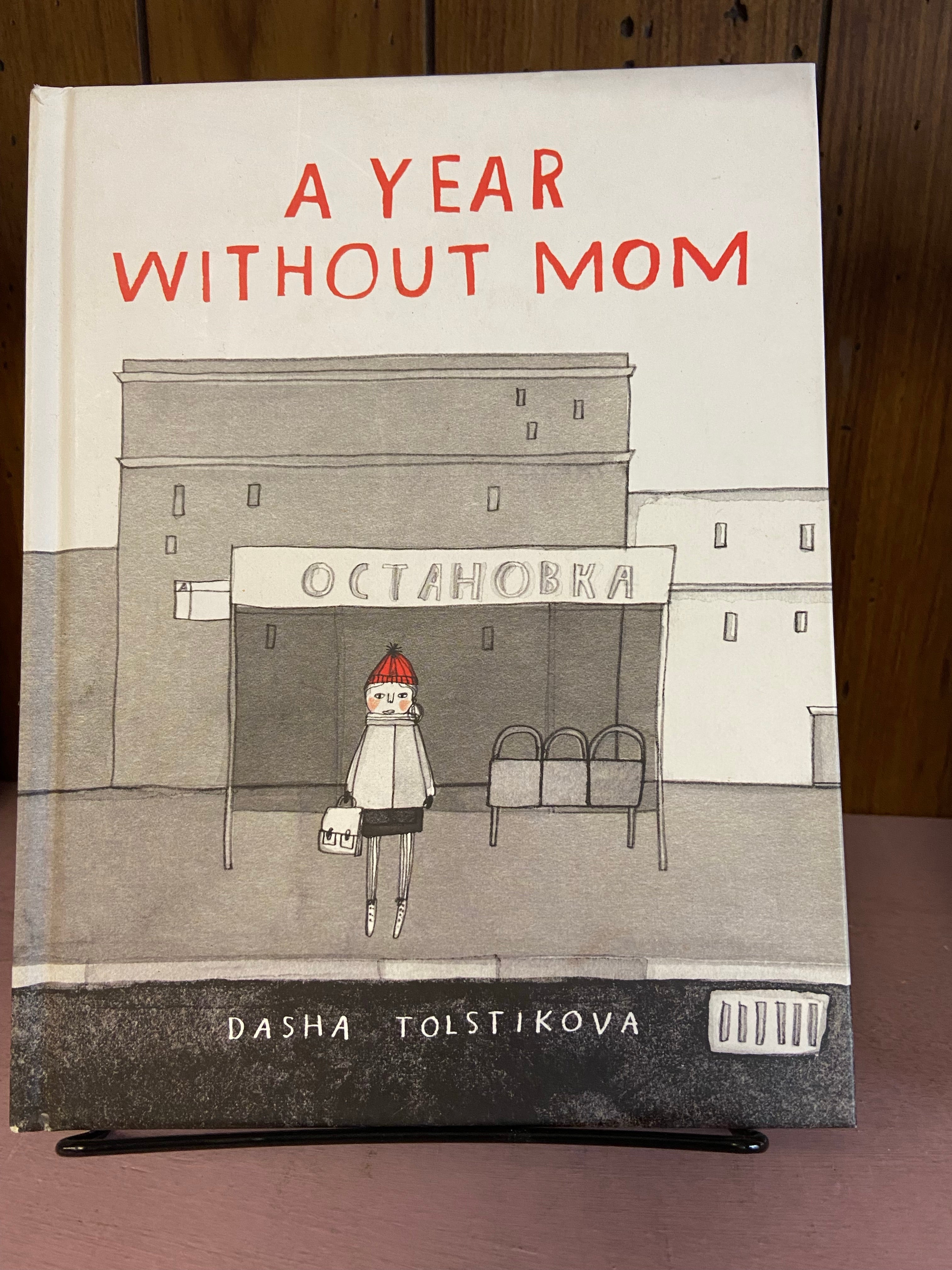 Year Without Mom, A