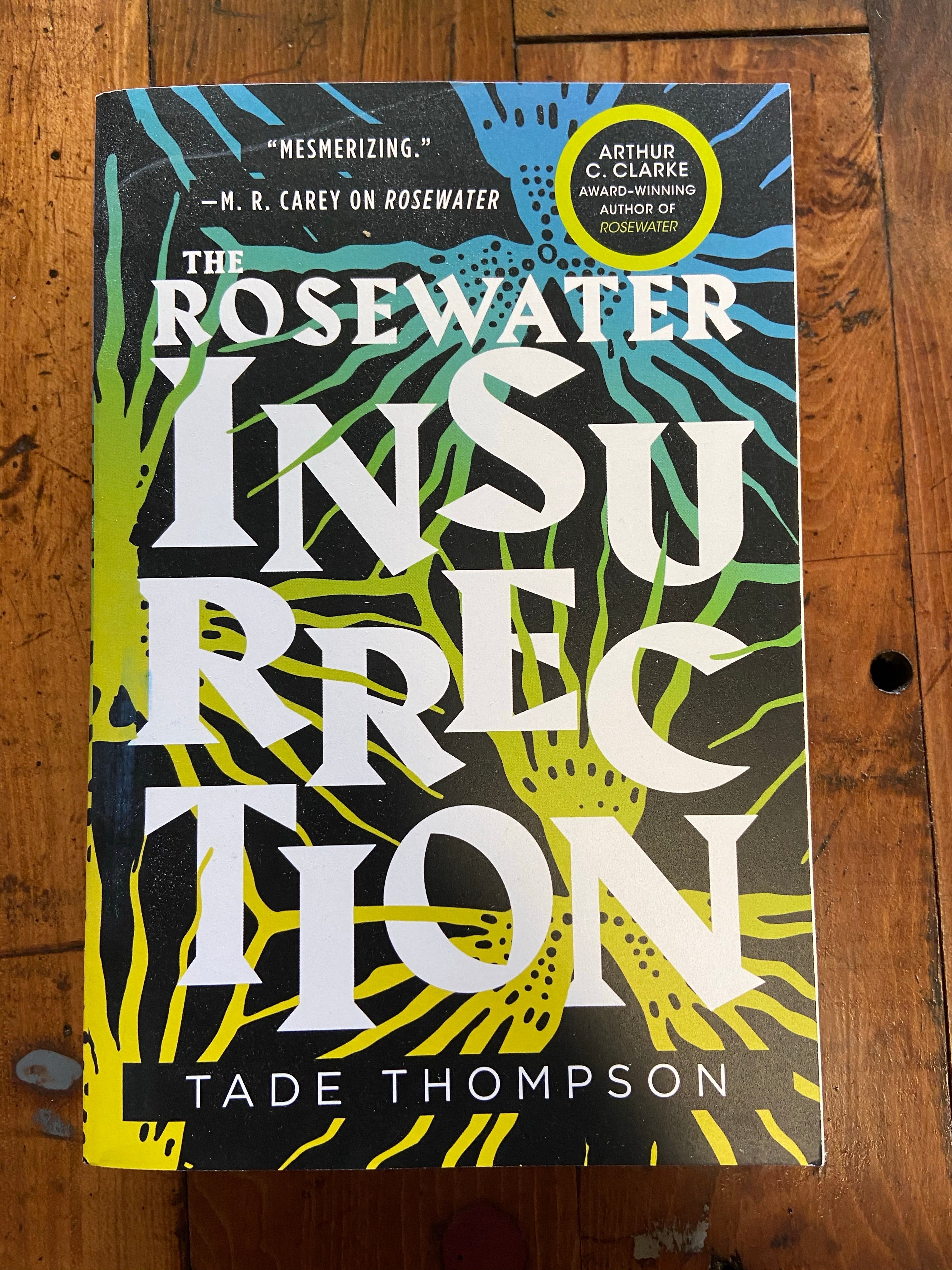 Rosewater Insurrection, The