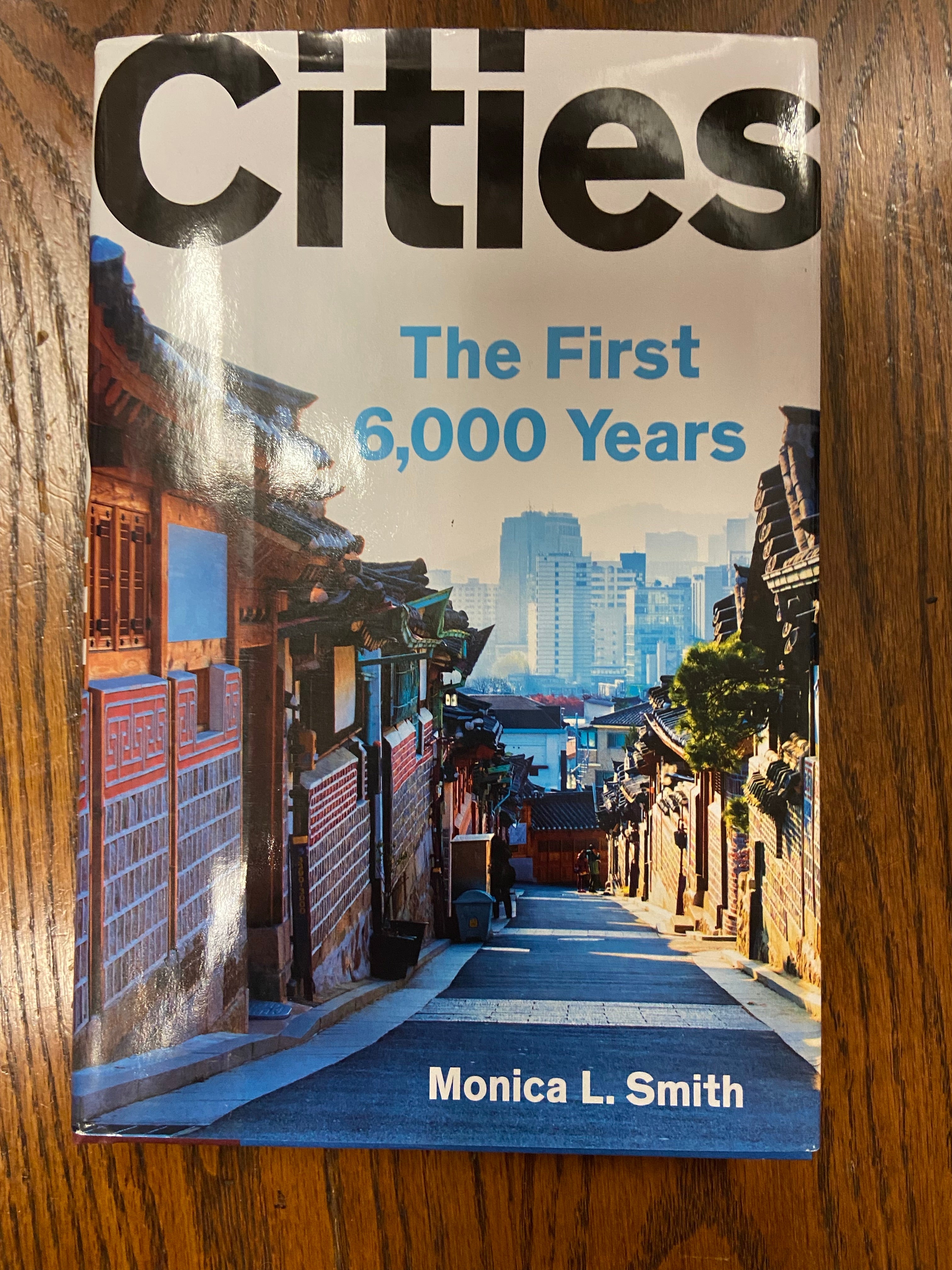 Cities: The First 6,000 Years