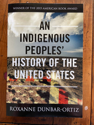 Indigenous Peoples' History of the United States, An