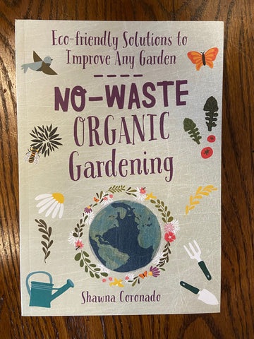 No-Waste Organic Gardening