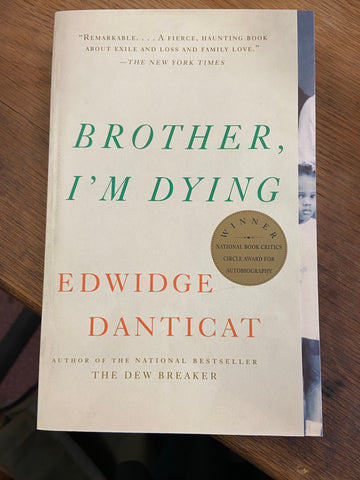 Brother, I'm Dying