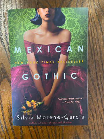 Mexican Gothic