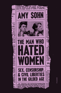 Man Who Hated Women, The